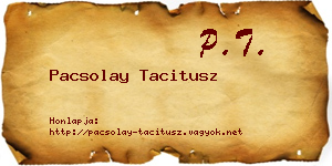 Pacsolay Tacitusz névjegykártya